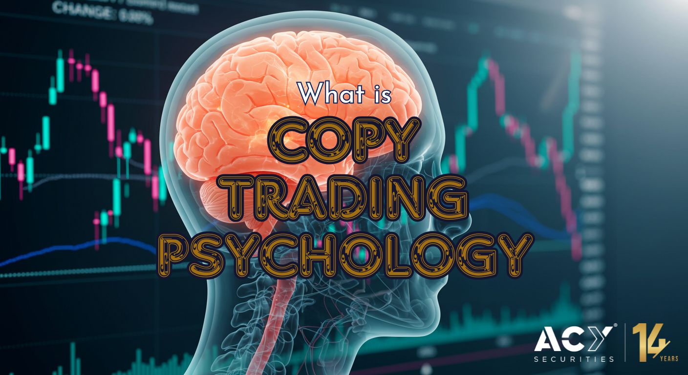 What is Copy Trading Psychology